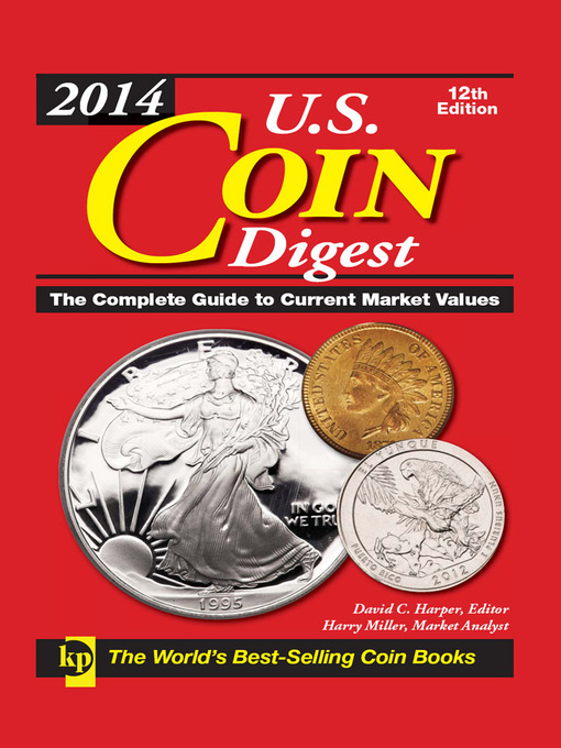 Title details for 2014 U.S. Coin Digest by David C. Harper - Available